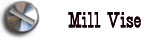 Mill Vise